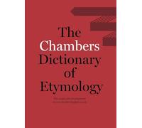 Chambers Dictionary of Etymology
