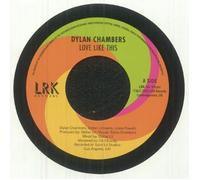 CHAMBERS, Dylan - Love Like This - Vinyl (7")
