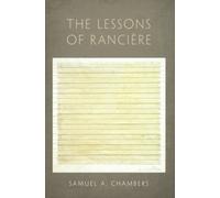 Chambers - The Lessons of Ranciere - New paperback or softback - J555z