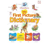Chambers My First Picture Dictionary