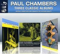 Chambers, Paul - 3 Classic Albums [Audio CD] Chambers, Paul