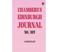 Chambers's Edinburgh Journal No. 307