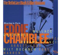 Chamblee, Eddie - Blowing In Paris: The Definitive Black & Blue Sessions