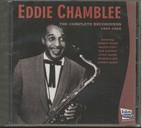 Chamblee, Eddie - The Complete Recordings 1947-1952