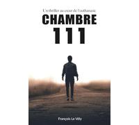 CHAMBRE 111: Un thriller au cœur de l'euthanasie (Un sujet qui divise)