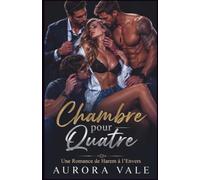 Chambre pour Quatre: Une Romance de Harem à l'Envers (Série de Romances Reverse Harem)
