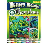 Chameleon Colors Mystery Mosaics Color by Number: 45 Enchanting Pixel Art Scenes for Relaxation and Fun (Mystery Mosaic Color By Number Collection)