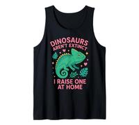 Chameleon Dinosaurs aren't Extinct I Raise One at Home Tank Top