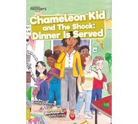 Chameleon Kid and The Shock: Dinner is Served (BookLife Readers)