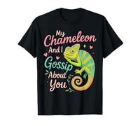 Chameleon My Chameleon and I Gossip About You T-Shirt