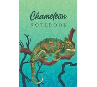Chameleon Notebook: A Beautiful Lined Journal Design With A Cute Chameleon, Simple Present Idea For Chameleon Lovers On Any Occasion Like Birthday
