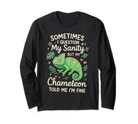 Chameleon Sometimes I Question My Sanity But My Chameleon Long Sleeve T-Shirt