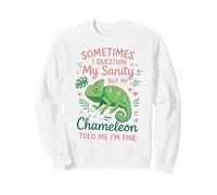 Chameleon Sometimes I Question My Sanity But My Chameleon Sweatshirt