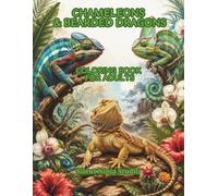 Chameleons & Bearded Dragons Coloring Book for Adults: 40 Detailed Reptile Designs Featuring Veiled Chameleons, Panther Chameleons, Geckos, Iguanas, Tropical Plants and Desert Scenes