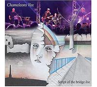 Chameleons Vox - Script Of The Bridge (Live)