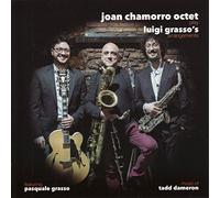 Chamorro, Joan -Octet- - Play Luigi Grasso's..