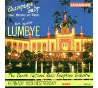Champagne Galop: Polkas, Mazurkas and Waltzes of Hans Christian Lumbye
