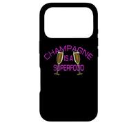 Champagne Is A Superfood Wine Party Lover Case for iPhone 17 Pro