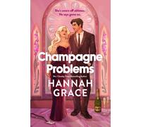 Champagne Problems : The newest spicy sports romance from the bestselling author of Icebreaker.