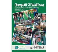 ChampIAN STEWARTnova: Supporting the Northern Ireland football team 1980 - 2009