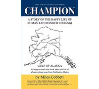 Champion: A Story of the Happy Life of Roman Lefthanded Losinski