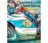 Champion Barry Sheene: Profile of a Legend