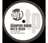 Champion Burns - Hell's Reign