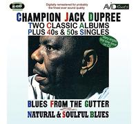 Champion Jack Dupree - Two Classic Albums Plus 40s & 50s Singles (Blues From The Gutter / Natural & Soulful Blues)
