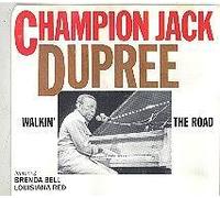 Champion Jack Dupree - Walkin' the Road
