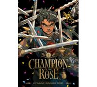 Champion of the Rose, Vol. 1 : Volume 1
