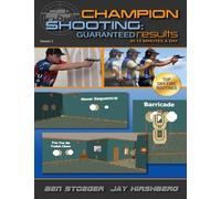 Champion Shooting: Guaranteed Results in 15 Minutes A Day: Champion Shooting: Volume 2