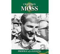 Champion: Stirling Moss - Profile Of A Legend [DVD]