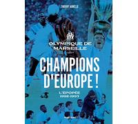 Champions d'Europe !: L'épopée, 1992-1993