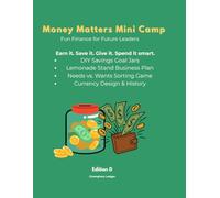 Champions Ledger "Money Matters Mini Camp": Fun Finance for Future Leaders (The Champions Ledger 4-H Leader Series)