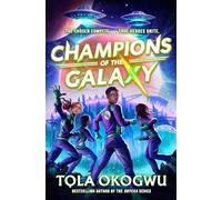 Champions of the Galaxy – An EPIC alien adventure