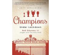 Champions Under Lockdown: Red Odyssey III: Jürgen and the Holy Grail: Red Odyssey III: Jurgen and The Holy Grail