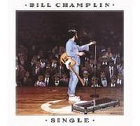 Champlin, Bill - Single