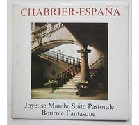Champs Elysees Theatre Orchestra - Chabrier-Espana Joyeuse Marche Suite Pastorale Bourree Fantastique