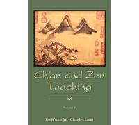 Ch'an and Zen Teaching: v.2