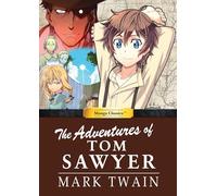 Chan, Kuma - Manga Classics Adventures of Tom Sawyer