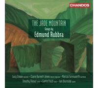 CHAN20182 Various Artists Jade Mountain - Songs By Edmund Rubbra CD NEW