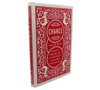 Chance: A Guide to Gambling, Love, the Stock Market, and Just About Everything Else