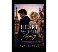 Chance and Circumstance (A Heart Worth Keeping)