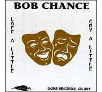 Chance, Bob - Laff a Little Cry a Little