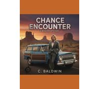Chance Encounter: A Murder Mystery (The Chance Series)