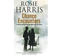 Chance Encounters: A World War II historical saga