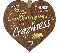 Chance Made Us Colleagues Craziness Made Us Friends Hanging Wooden Heart Sign Plaque, Birthday Gifts for Women Dark Wood Hearts Signs, Gifts for Work Colleagues or Colleague Leaving Gifts