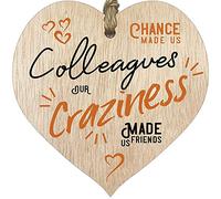 Chance Made Us Colleagues Craziness Made Us Friends Hanging Wooden Heart Sign Plaque, Birthday Gifts for Women Light Wood Hearts Signs, Gifts for Work Colleagues or Colleague Leaving Gifts