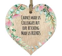 Chance Made Us Colleagues Fun and Laughter Novelty Wooden Hanging Heart