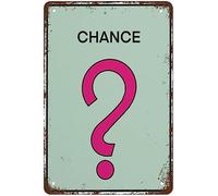 Chance Motivational Art in A Monopoly Vintage Metal Wall Poster Tin Sign Wall Art Funny Decor Bathroom Garage Bar and Club 8x12 Inch